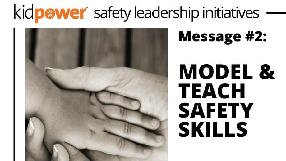 kidpower-model-teach-safety-skills-2