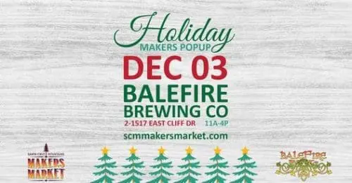 santa-cruz-makers-market-holiday-popup-balefire-brewing-dec-3