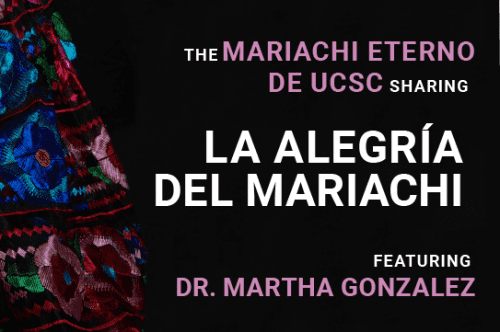 UCSC Mariachi Ensemble: La Alegría del Mariachi