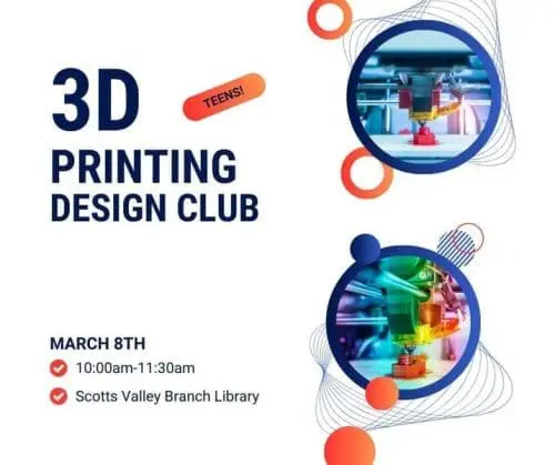 library-scotts-valley-3d-printing-ages-12-18