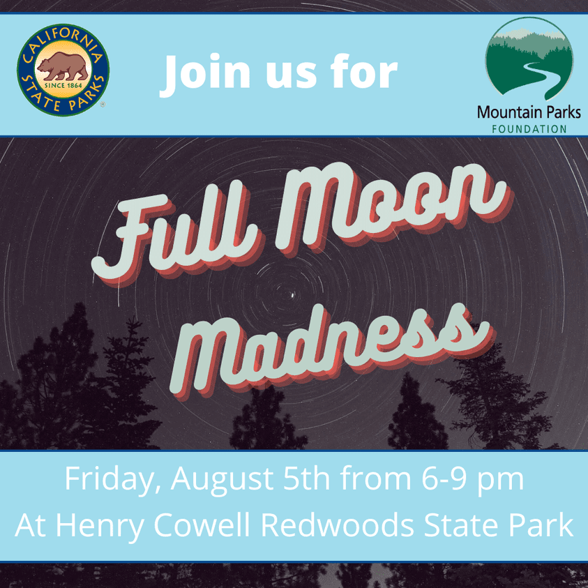 parks-henry-cowell-full-moon-madness