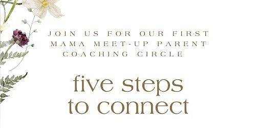 five-steps-to-connect-allison-mama-circle