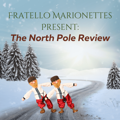 fratello-marionettes-north-pole-review