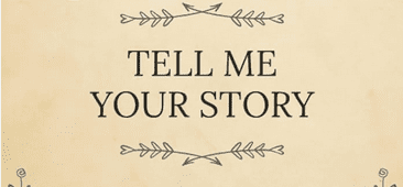 tell-me-your-story-2